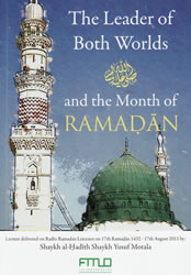 The Leader of Both Worlds and the Month of Ramadan