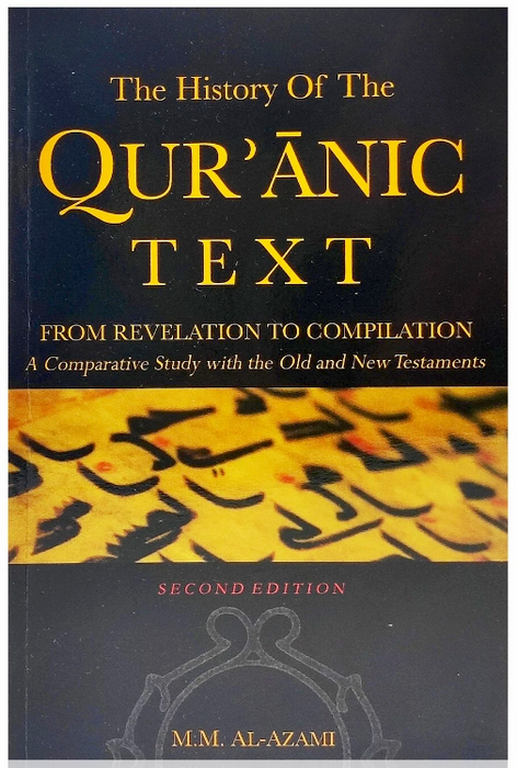 The History of the Quranic Text (Second Edition)