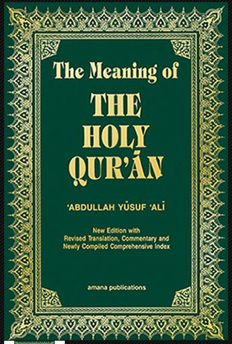 The Meaning Of The Holy Quran (Soft Cover) Abdullah Yusuf &amp;#039;Ali