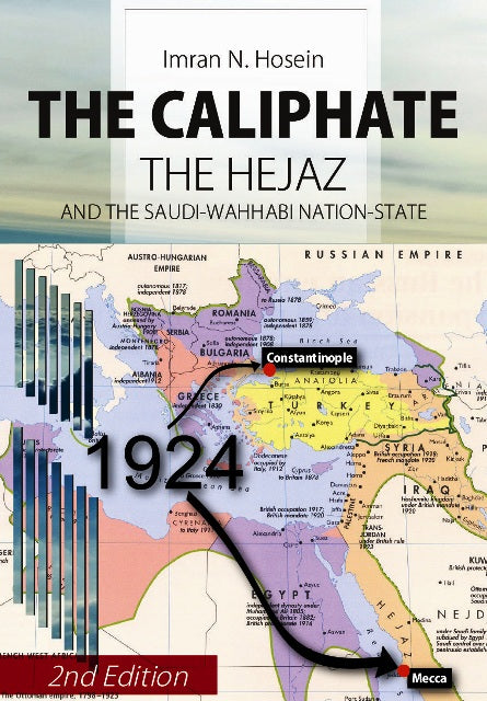 The Caliphate The Hejaz and the Saudi - Wahhabi Nation-State