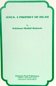 Jesus, a prophet of Islam