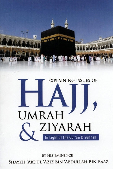 Hajj, Umrah and Ziyarah