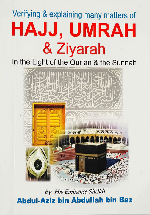 Hajj, Umrah and Ziyarah