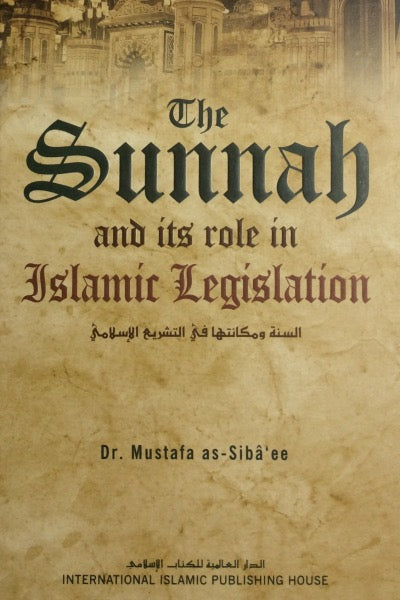 The Sunnah and its Role in Islamic Legislation