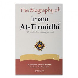 The Biography of Imam At - Tirmidhi