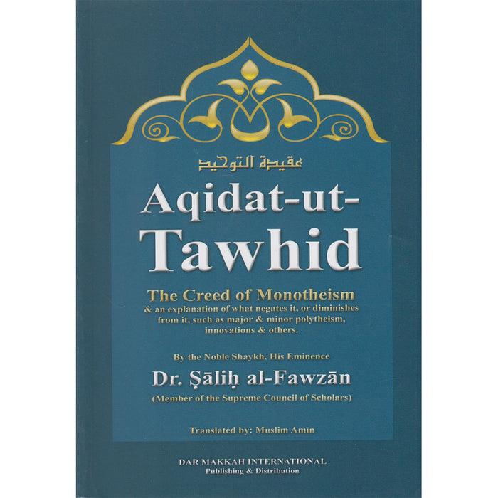 Aqidat-ut-Tawhid (PB) The Creed of Monotheism