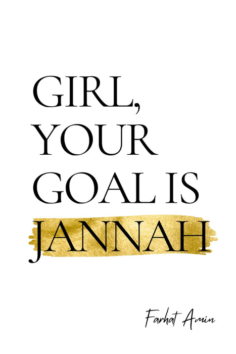 Girl Your Goal is Jannah