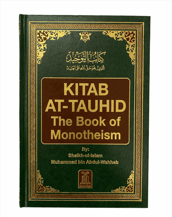Kitab At - Tauhid : The Book of Monotheism