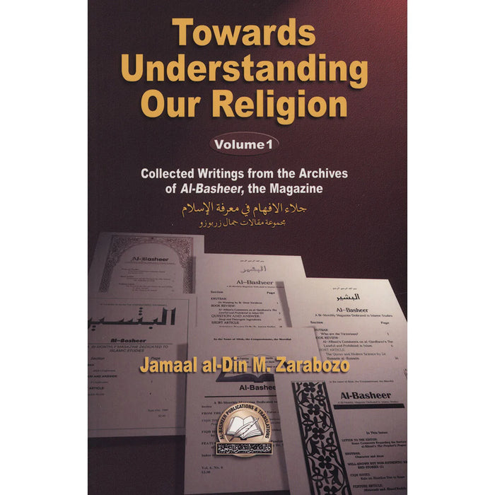 Towards Understanding Our Religion Vol 1