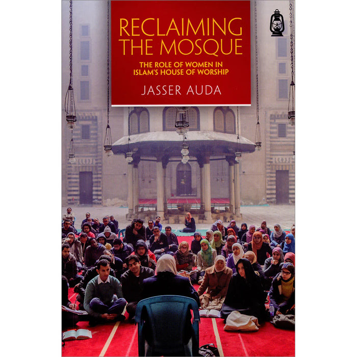 Reclaiming The Mosque