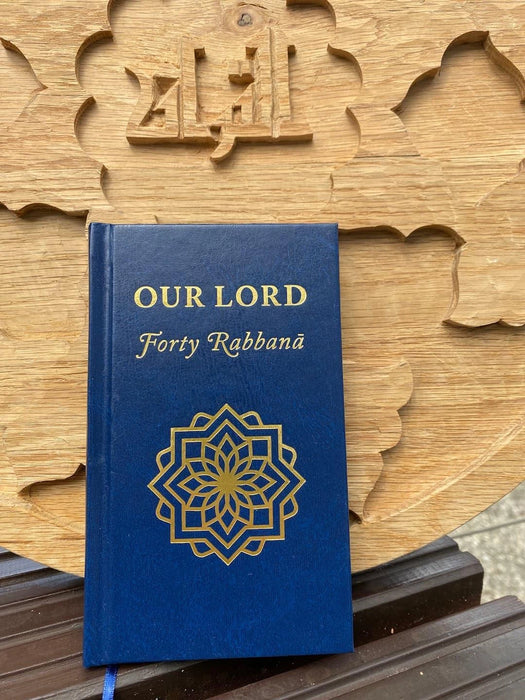 Our Lord Forty Rabbana