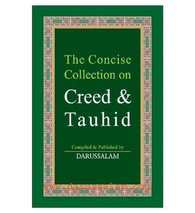 The Concise Collection on Creed & Tauhid HB