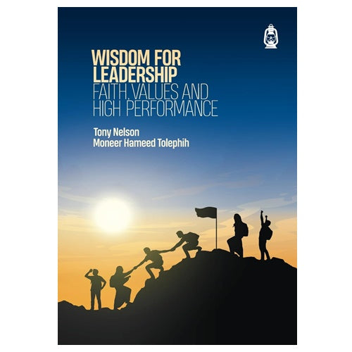 Wisdom for Leadership Faith, Values & High Performance