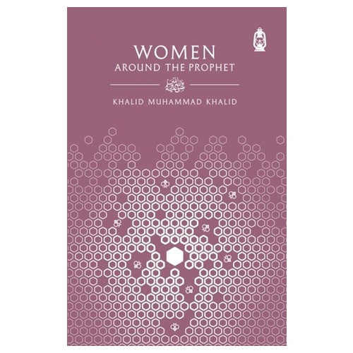 Women Around the Prophet (SAW)