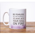 Mug R02 - "Be fearless ..." Rumi Quote
