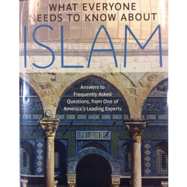 What everyone needs to know about Islam