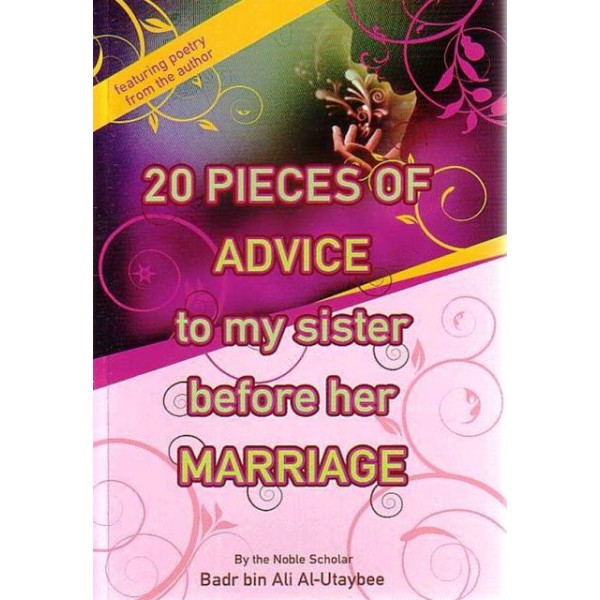 20 Pieces of Advice to my sister before her Marriage