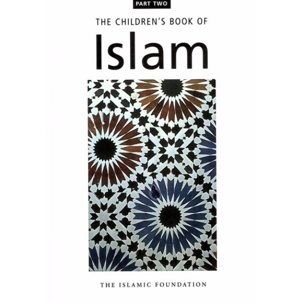 The Childrens Book of Islam - Part 2