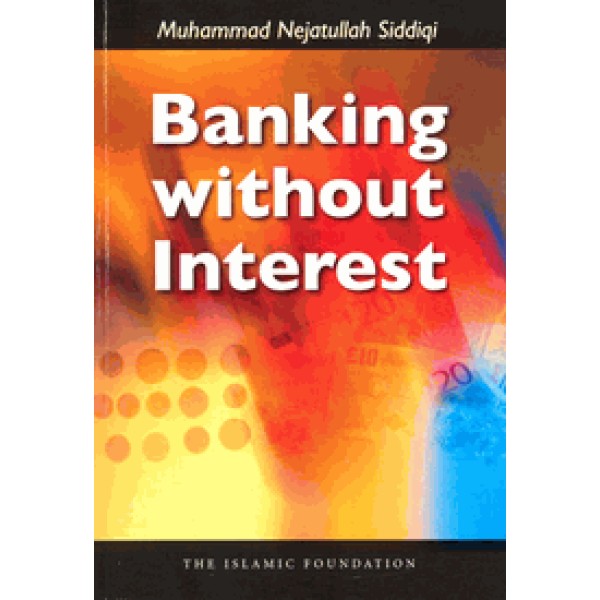 Banking Without Interest