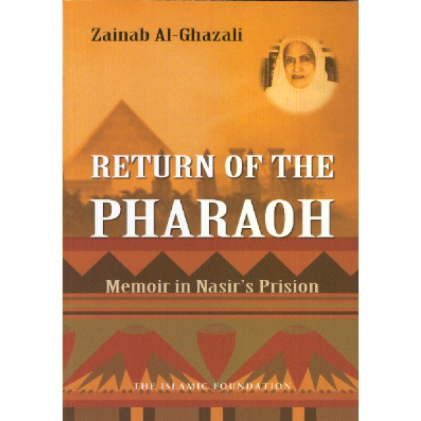 Return of the Pharaoh: Memoirs in Nasir’s Prison