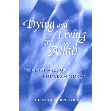 Dying and Living for Allah