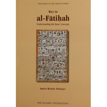 Key to al-Fatihah: Understanding the Basic Concepts