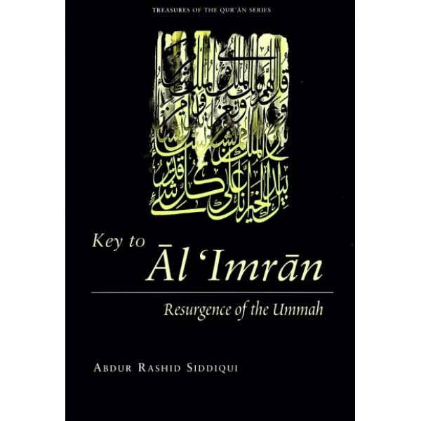 Key to Al ‘Imran: Resurgence of the Ummah