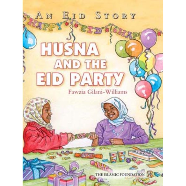 An Eid Story: Husna and the Eid Party