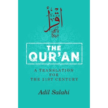 The Qur'an A Translation for the 21st Century (PB)