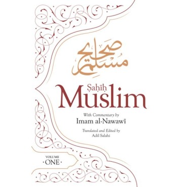 Sahih Muslim - Vol 1 Translated by Adil Salahi