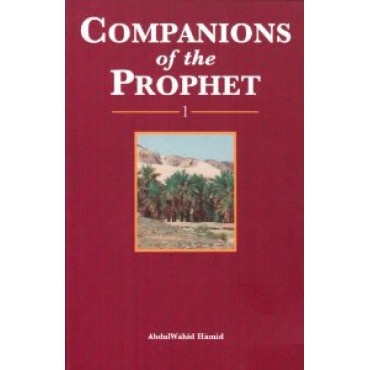 Companions of the Prophet - Book 1