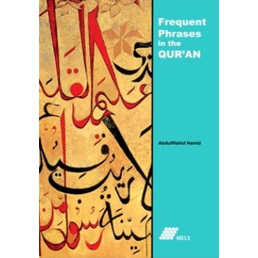Frequent Phrases in The Qur’an