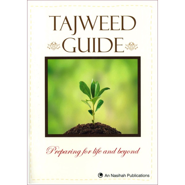 Tajweed Guide : Preparing for life and beyond