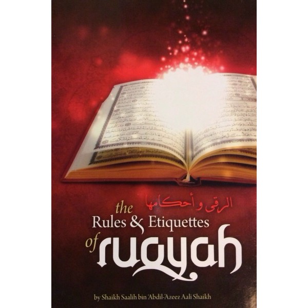 OTH - The Rules and Etiquettes of Ruqyah