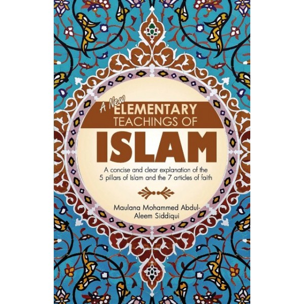 A new elementary teachings of Islam