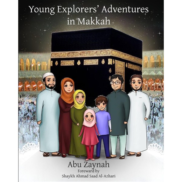Young Explorers' Adventures in Makkah