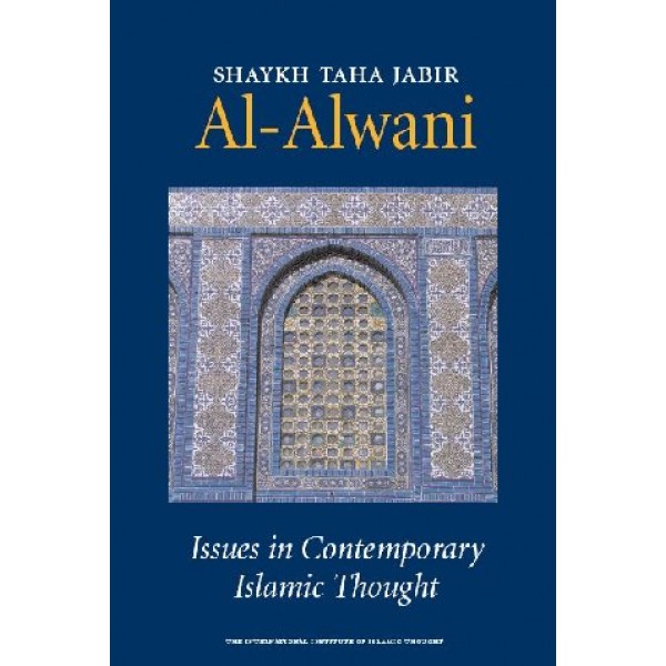 Issues in Contemporary Islamic Thought 