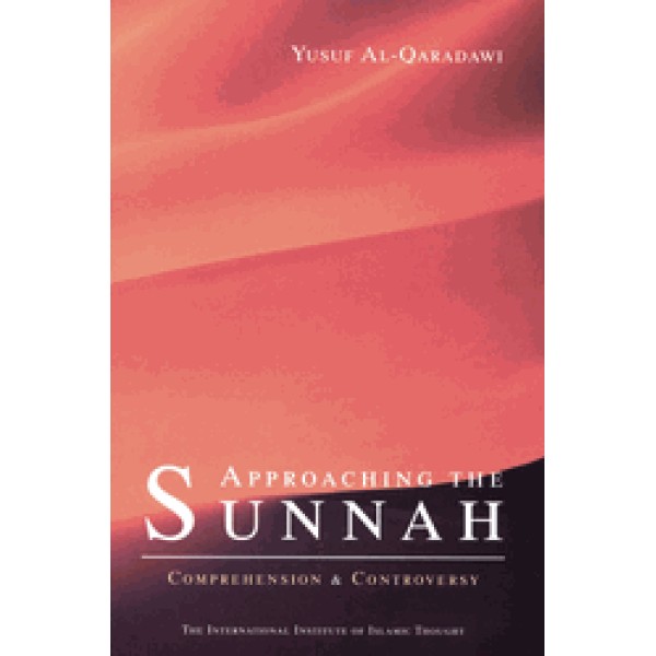 Approaching The Sunnah