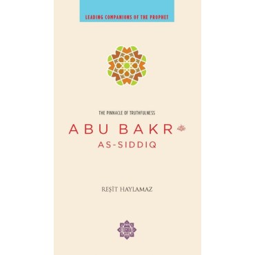 Abu Bakr : The Pinnacle of Truthfulness