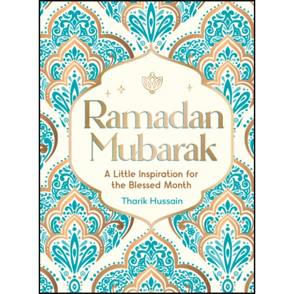 Ramadan Mubarak - A Little Inspiration for the blessed Month