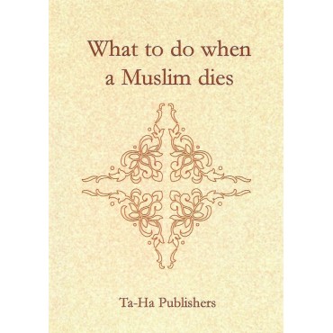 What to do when a Muslim dies