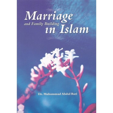 Marriage and Family Building in Islam
