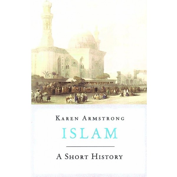Islam : A Short History