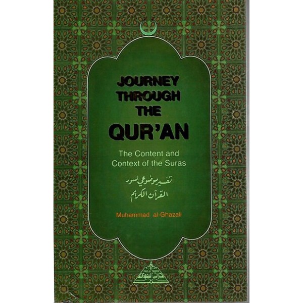 Journey through the Quran - The content and context of Surahs