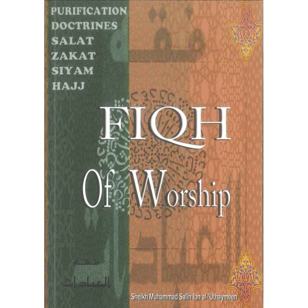 FIQH Of Worship (Al- Firdous) (SoftCover)