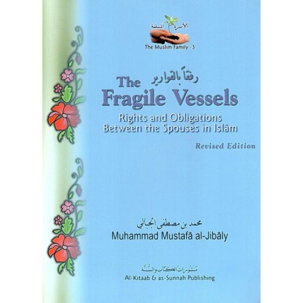 The Fragile Vessels