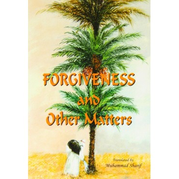 Forgiveness and Other Matters
