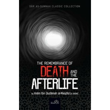 The Remembrance Of Death And The Afterlife