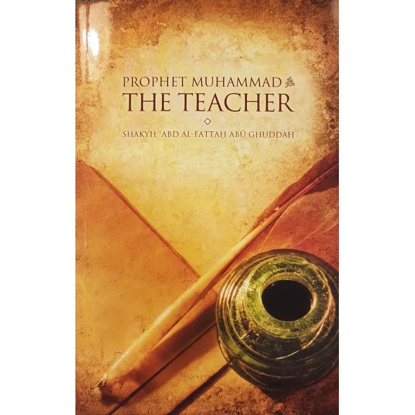 Prophet Muhammad & The Teacher