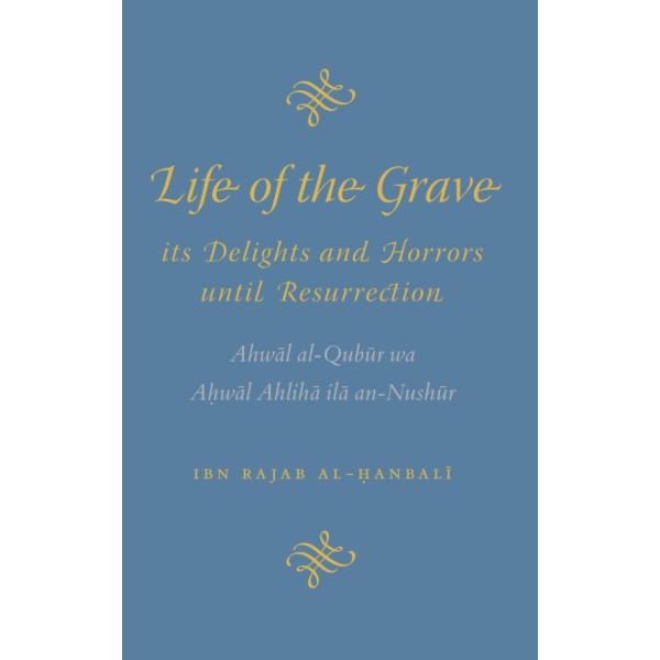 Life of the Grave its Delights and Horrors